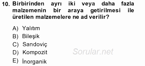 Enerji ve Çevre 2014 - 2015 Tek Ders Sınavı 10.Soru