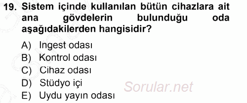 Radyo ve Televizyonda Ölçü Bakım 2014 - 2015 Ara Sınavı 19.Soru