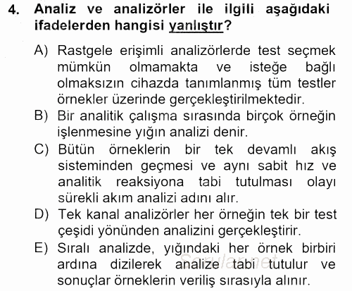 Veteriner Laboratuvar Teknikleri ve Prensipleri 2013 - 2014 Dönem Sonu Sınavı 4.Soru