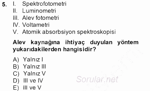 Veteriner Laboratuvar Teknikleri ve Prensipleri 2013 - 2014 Dönem Sonu Sınavı 5.Soru