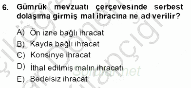 Dış Ticaret İşlemlerinin Muhasebeleştirilmesi 2014 - 2015 Ara Sınavı 6.Soru