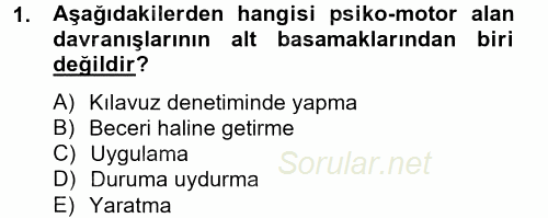 Ölçme Ve Değerlendirme 2012 - 2013 Ara Sınavı 1.Soru