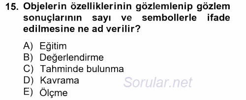 Ölçme Ve Değerlendirme 2012 - 2013 Ara Sınavı 15.Soru