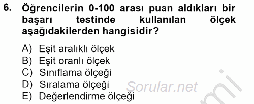 Ölçme Ve Değerlendirme 2012 - 2013 Ara Sınavı 6.Soru