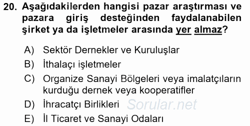 Dış Ticaret İşlemleri ve Belgeleri 2017 - 2018 Dönem Sonu Sınavı 20.Soru