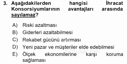 Dış Ticaret İşlemleri ve Belgeleri 2017 - 2018 Dönem Sonu Sınavı 3.Soru