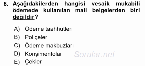 Dış Ticaret İşlemleri ve Belgeleri 2017 - 2018 Dönem Sonu Sınavı 8.Soru