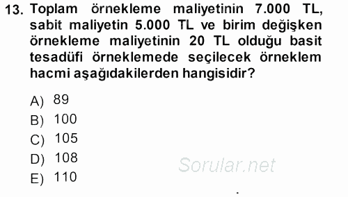 Tıbbi İstatistik 2013 - 2014 Tek Ders Sınavı 13.Soru