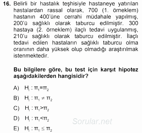 Tıbbi İstatistik 2013 - 2014 Tek Ders Sınavı 16.Soru