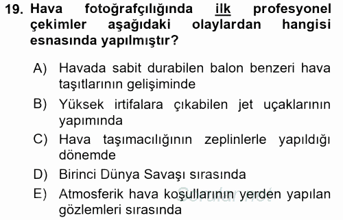 Fotoğrafın Kullanım Alanları 2016 - 2017 Ara Sınavı 19.Soru