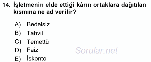 Finansal Yönetim 2 2017 - 2018 3 Ders Sınavı 14.Soru