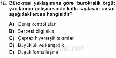 Yönetim Bilimi 1 2012 - 2013 Tek Ders Sınavı 15.Soru