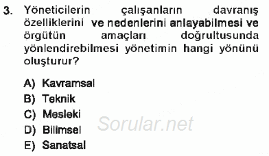 Yönetim Bilimi 1 2012 - 2013 Tek Ders Sınavı 3.Soru