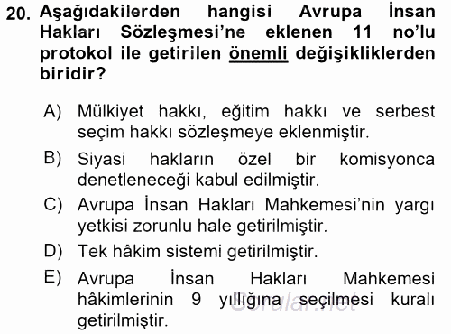 Temel İnsan Hakları Bilgisi 2 2017 - 2018 Ara Sınavı 20.Soru