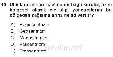 Uluslararası İşletmecilik 2015 - 2016 Dönem Sonu Sınavı 10.Soru