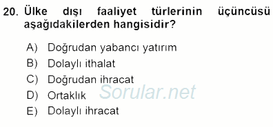 Uluslararası İşletmecilik 2015 - 2016 Dönem Sonu Sınavı 20.Soru