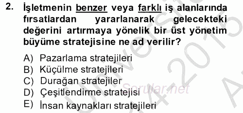 Stratejik Yönetim 2 2014 - 2015 Ara Sınavı 2.Soru