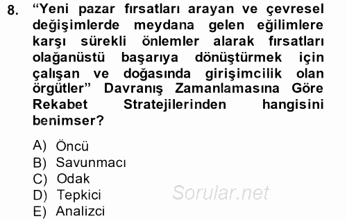 Stratejik Yönetim 2 2014 - 2015 Ara Sınavı 8.Soru