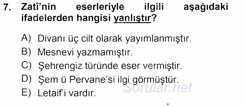 XVI. Yüzyıl Türk Edebiyatı 2013 - 2014 Dönem Sonu Sınavı 7.Soru