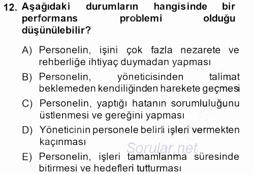Performans Yönetimi 2013 - 2014 Dönem Sonu Sınavı 12.Soru