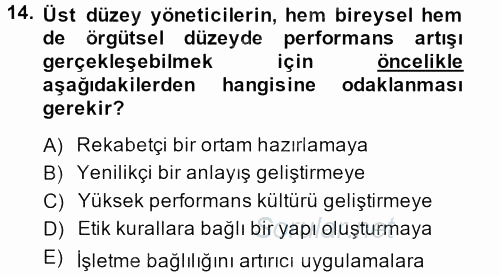 Performans Yönetimi 2013 - 2014 Dönem Sonu Sınavı 14.Soru