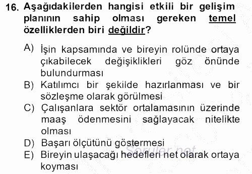 Performans Yönetimi 2013 - 2014 Dönem Sonu Sınavı 16.Soru