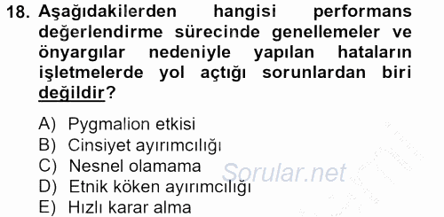 Performans Yönetimi 2013 - 2014 Dönem Sonu Sınavı 18.Soru