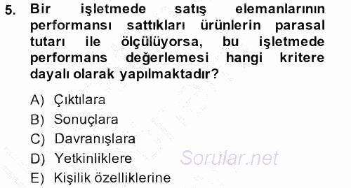 Performans Yönetimi 2013 - 2014 Dönem Sonu Sınavı 5.Soru
