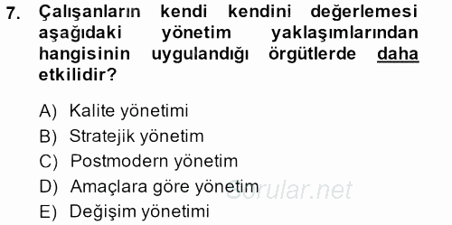 Performans Yönetimi 2013 - 2014 Dönem Sonu Sınavı 7.Soru