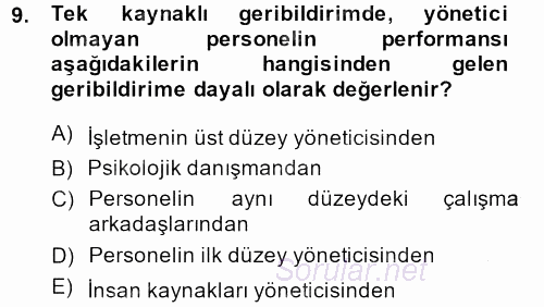 Performans Yönetimi 2013 - 2014 Dönem Sonu Sınavı 9.Soru