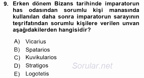 Bizans Tarihi 2015 - 2016 Ara Sınavı 9.Soru