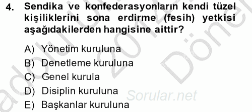 Toplu İş Hukuku 2014 - 2015 Dönem Sonu Sınavı 4.Soru