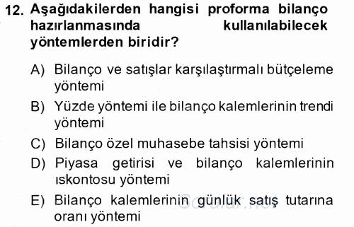 Finansal Yönetim 1 2013 - 2014 Dönem Sonu Sınavı 12.Soru