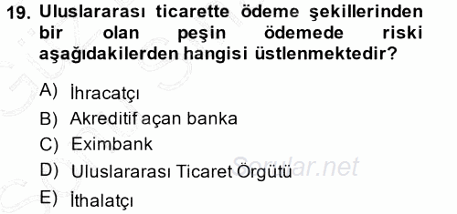 Finansal Yönetim 1 2013 - 2014 Dönem Sonu Sınavı 19.Soru