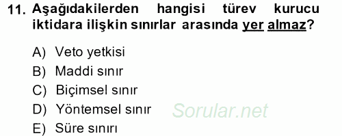 Türk Anayasa Hukuku 2013 - 2014 Ara Sınavı 11.Soru