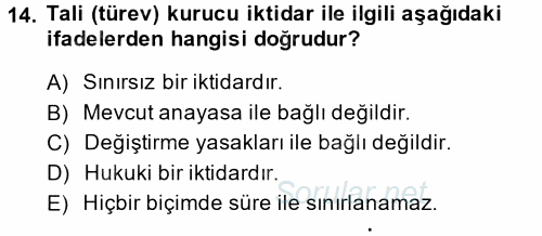 Türk Anayasa Hukuku 2013 - 2014 Ara Sınavı 14.Soru