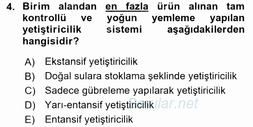 Balık Yetiştiriciliği 2015 - 2016 Dönem Sonu Sınavı 4.Soru