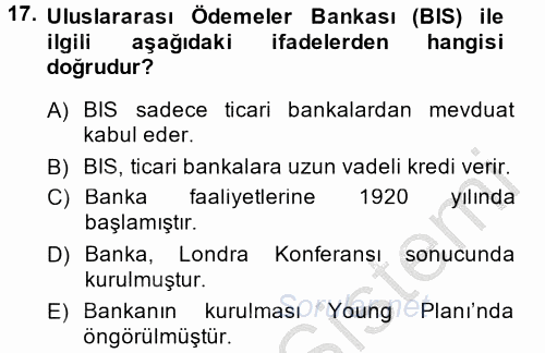 Uluslararası Ekonomik Kuruluşlar 2013 - 2014 Dönem Sonu Sınavı 17.Soru