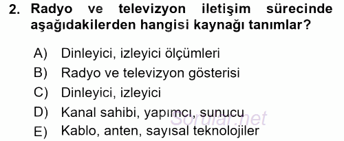 Radyo ve Televizyonda Program Yapımı 2017 - 2018 3 Ders Sınavı 2.Soru