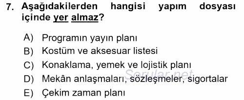 Radyo ve Televizyonda Program Yapımı 2017 - 2018 3 Ders Sınavı 7.Soru