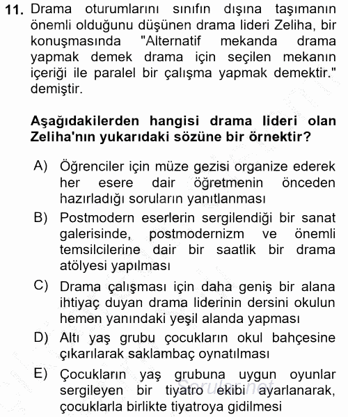Çocuk Ve Drama 2016 - 2017 3 Ders Sınavı 11.Soru