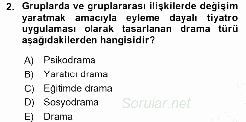 Çocuk Ve Drama 2016 - 2017 3 Ders Sınavı 2.Soru