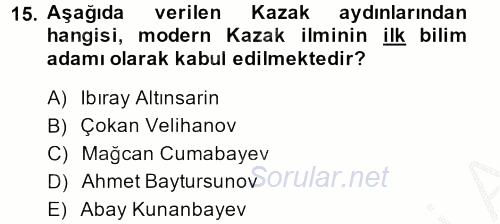 XIX. Yüzyıl Türk Dünyası 2013 - 2014 Dönem Sonu Sınavı 15.Soru