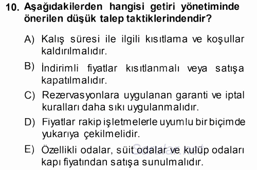 Odalar Bölümü Yönetimi 2013 - 2014 Tek Ders Sınavı 10.Soru