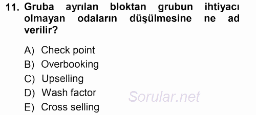 Odalar Bölümü Yönetimi 2013 - 2014 Tek Ders Sınavı 11.Soru