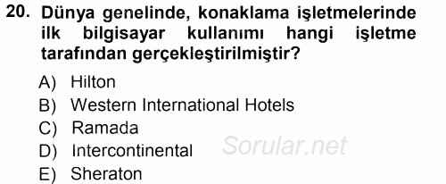 Odalar Bölümü Yönetimi 2013 - 2014 Tek Ders Sınavı 20.Soru