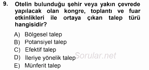 Odalar Bölümü Yönetimi 2013 - 2014 Tek Ders Sınavı 9.Soru