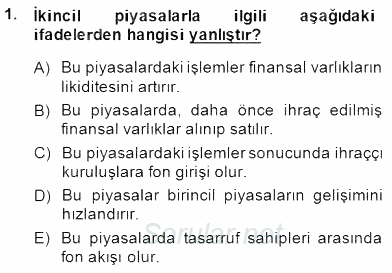 Borsaların Yapısı ve İşleyişi 2014 - 2015 Ara Sınavı 1.Soru