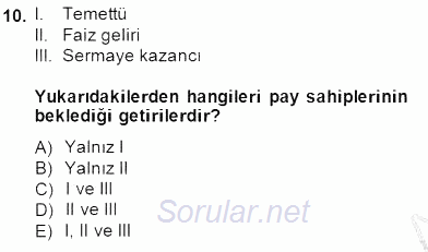 Borsaların Yapısı ve İşleyişi 2014 - 2015 Ara Sınavı 10.Soru