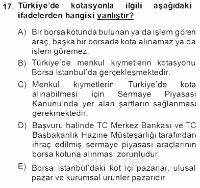 Borsaların Yapısı ve İşleyişi 2014 - 2015 Ara Sınavı 17.Soru